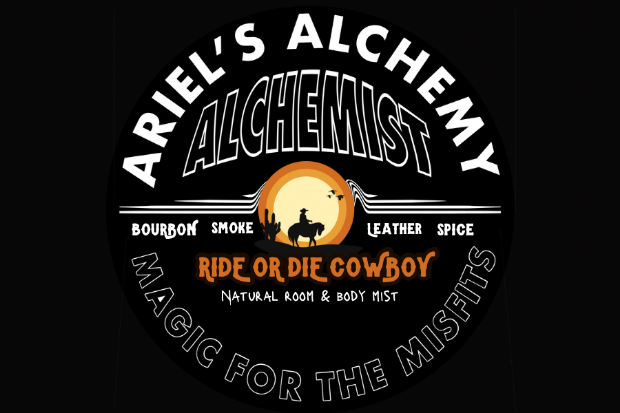 Ride or Die Cowboy Alchemist