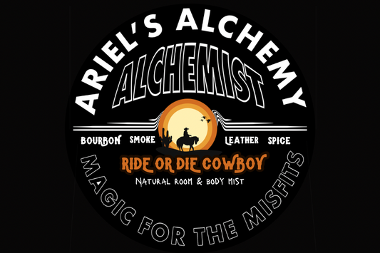 Ride or Die Cowboy Alchemist