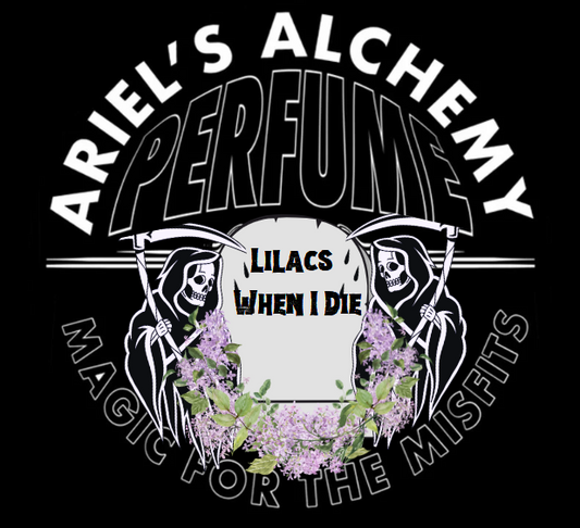 Lilacs When I Die Perfume
